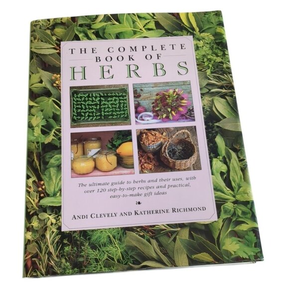 The Complete Book Of Herbs By Andi Clevely & Katherine Richmond - Picture 8 of 8